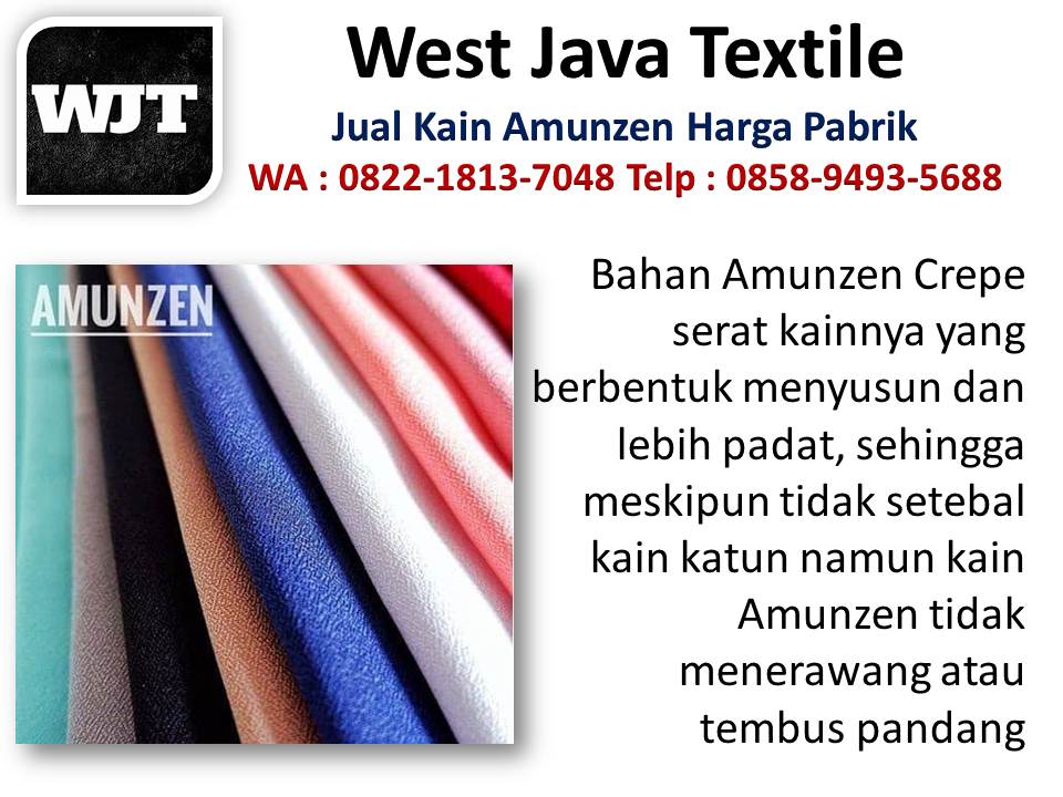 Bahan amunzen apakah adem ? - West Java Textile | wa : 082218137048, grosir kain amunzen Bandung. Minimal pemesanan 400 yard Bahan-amunzen-super